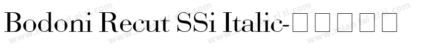 Bodoni Recut SSi Italic字体转换